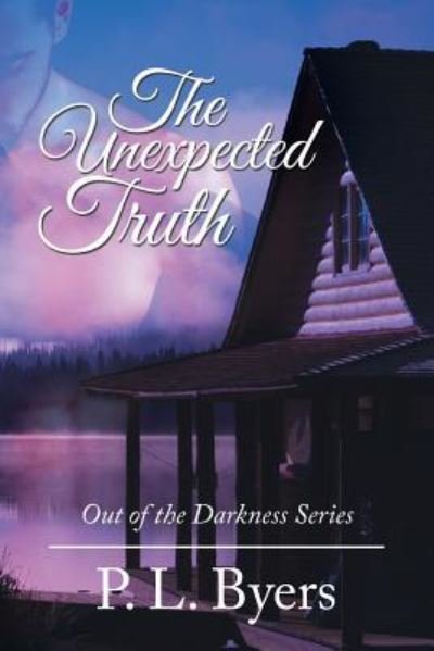 Cover for P L Byers · The Unexpected Truth (Paperback Book) (2017)