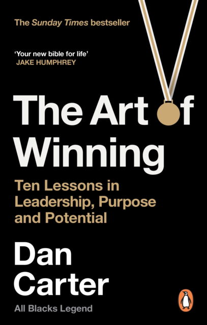 Cover for Dan Carter · The Art of Winning: Ten Lessons in Leadership, Purpose and Potential (Paperback Book) (2024)