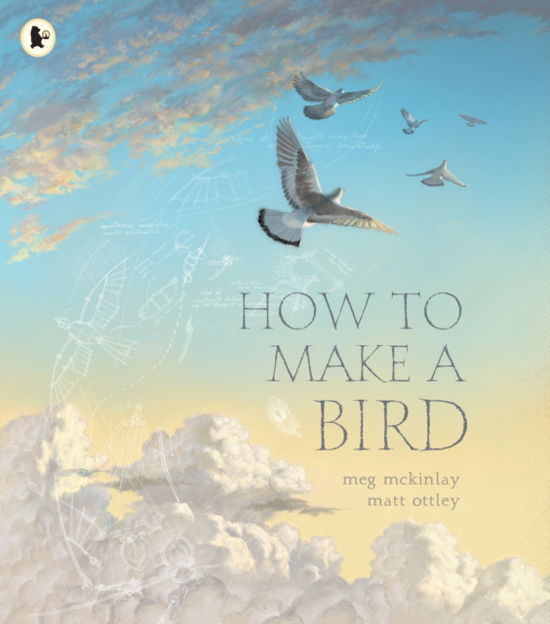 Cover for Meg McKinlay · How to Make a Bird (Taschenbuch) (2023)