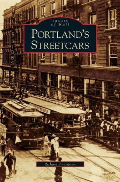 Cover for Richard Thompson · Portland's Streetcars (Hardcover bog) (2006)