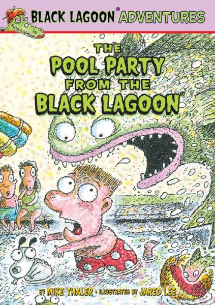 Cover for Mike Thaler · The Pool Party from the Black Lagoon (Hardcover Book) (2019)