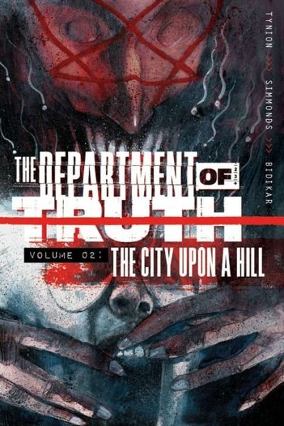 Cover for James Tynion IV · Department of Truth, Volume 2: The City Upon a Hill - DEPARTMENT OF TRUTH TP (Pocketbok) (2021)