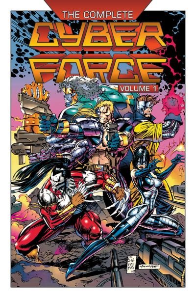 Cover for Marc Silvestri · The Complete Cyberforce, Volume 1 (Pocketbok) (2022)