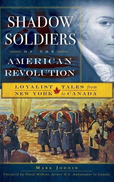 Cover for Mark Jodoin · Shadow Soldiers of the American Revolution (Hardcover Book) (2009)
