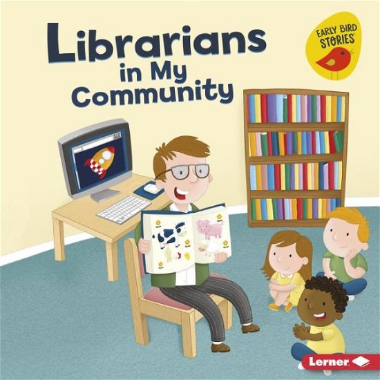 Cover for Gina Bellisario · Librarians in My Community (Book) (2018)