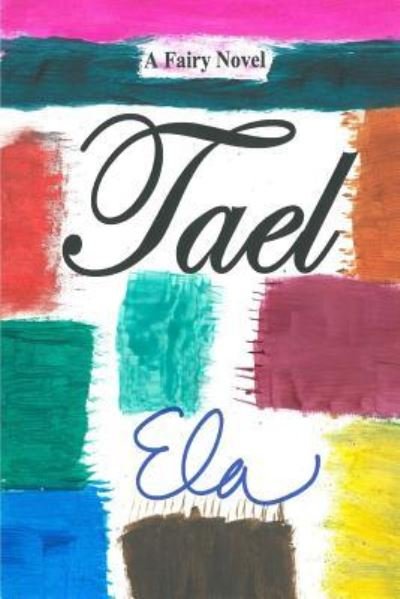 Cover for Ela · Tael (Paperback Book) (2017)