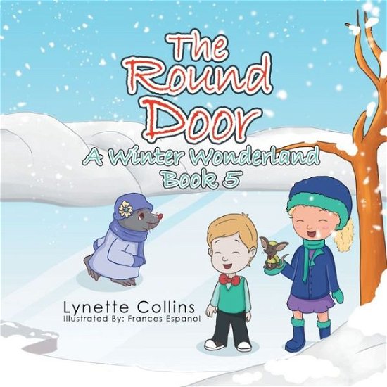Lynette Collins · The Round Door (Paperback Book) (2017)