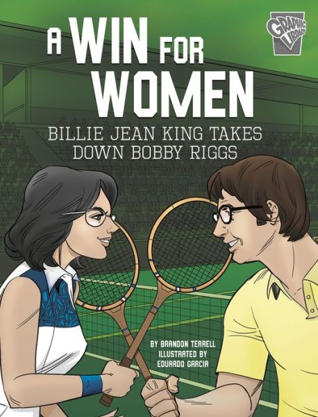 Cover for Brandon Terrell · A Win for Women : Billie Jean King Takes Down Bobby Riggs (Paperback Book) (2019)