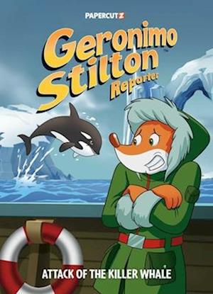 Cover for Geronimo Stilton · Geronimo Stilton Reporter Vol. 18: Attack of the Killer Whale (Gebundenes Buch) (2025)