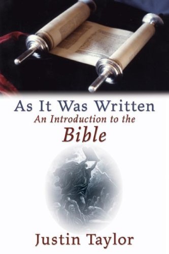 As It Was Written: an Introduction to the Bible - Sm Taylor Justin - Bøger - Wipf & Stock Pub - 9781556355219 - 8. juni 2007