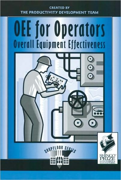 Cover for Productivity Press Development Team · OEE for Operators: Overall Equipment Effectiveness - The Shopfloor Series (Pocketbok) (1999)