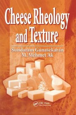 Cover for Gunasekaran, Sundaram (University of Wisconsin, Madison, USA) · Cheese Rheology and Texture (Hardcover Book) (2002)