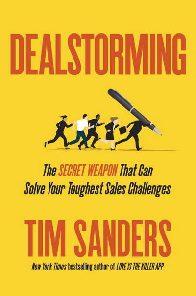 Cover for Tim Sanders · Dealstorming (Book) (2016)