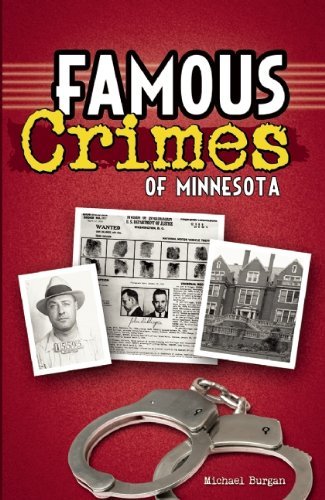 Cover for Michael Burgan · Famous Crimes of Minnesota (Paperback Book) (2013)