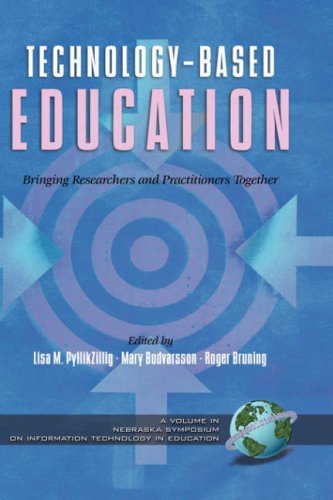 Cover for Lisa M. Pytlikzillig · Technology-based Education: Bringing Researchers and Practitioners Together (Nebraska Symposium on Information Technology in Education) (Innbunden bok) (2005)
