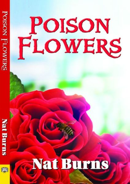 Poison Flower - Nat Burns - Books - Bella Books - 9781594933219 - March 5, 2013