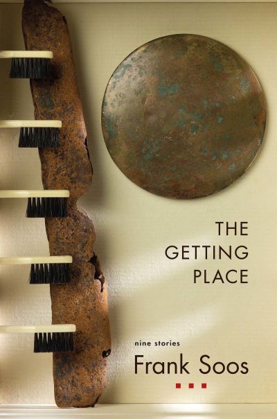 Cover for Frank Soos · The Getting Place (Paperback Book) (2022)