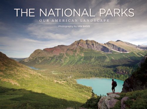 Cover for Ian Shive · The National Parks: Our American Landscape (Paperback Book) (2011)