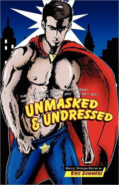 Cover for Eric Summers · Unmasked &amp; Undressed (Paperback Book) (2012)