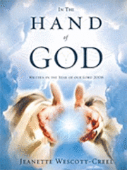 Cover for Jeanette Wescott-creel · In the Hand of God (Paperback Book) (2010)