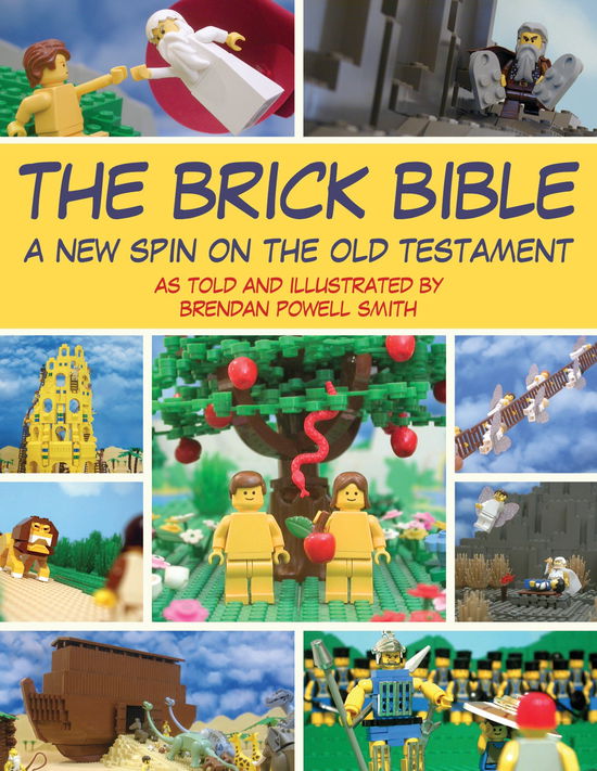 Cover for Brendan Powell Smith · The Brick Bible: A New Spin on the Old Testament (Paperback Book) (2011)