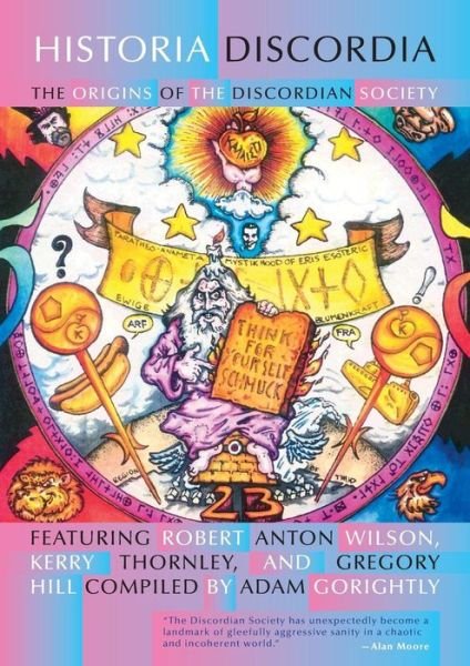 Historia Discordia - Robert Anton Wilson - Books - Rvp Press - 9781618613219 - May 23, 2014