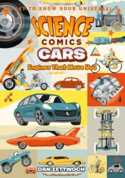 Cover for Dan Zettwoch · Science Comics: Cars: Engines That Move You - Science Comics (Hardcover Book) (2019)