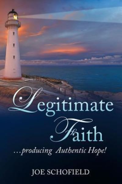 Cover for Joe Schofield · Legitimate Faith (Paperback Book) (2016)