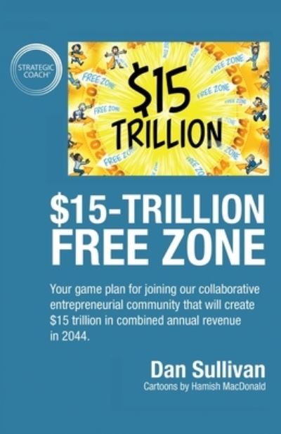 Cover for Dan Sullivan · $15-Trillion Free Zon (Pocketbok) (2021)