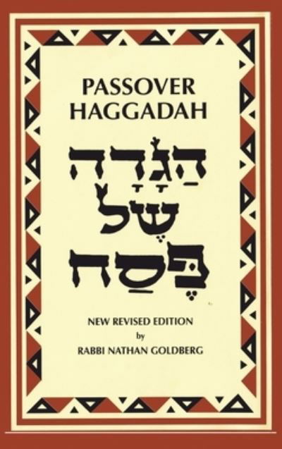 Cover for Rabbi Nathan Goldberg · Passover Haggadah (Book) (2014)