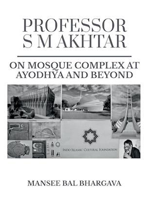 Cover for Mansee Bal · Professor SM Akhtar (Buch) (2021)