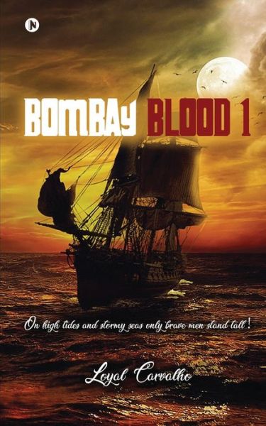 Cover for Loyal Carvalho · Bombay Blood 1 (Paperback Book) (2021)