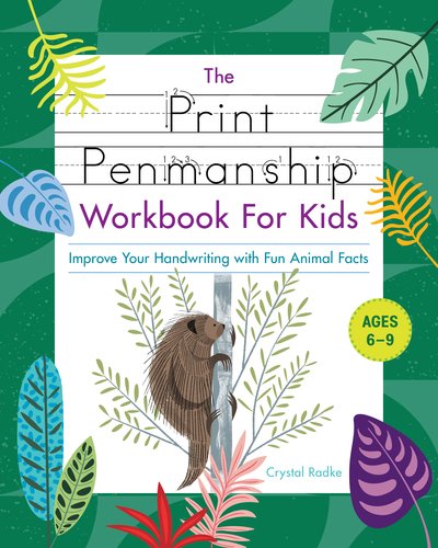 Cover for Crystal Radke · The Print Penmanship Workbook for Kids (Paperback Book) (2020)