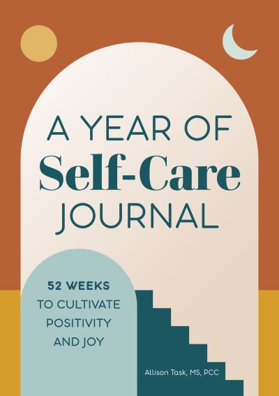 Cover for Allison Task · A Year of Self-Care Journal (Paperback Book) (2021)