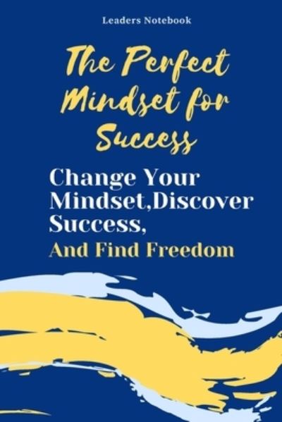 Cover for Leaders Notebook · The Perfect Mindset for Success (Paperback Book) (2020)