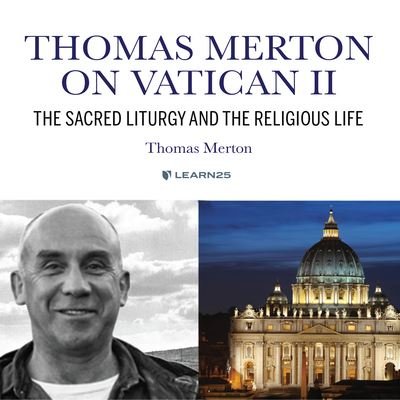 Cover for Thomas Merton · Thomas Merton on Vatican II (CD) (2022)