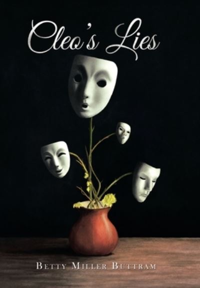 Cover for Betty Miller Buttram · Cleo's Lies (Book) (2023)