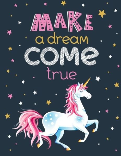 Cover for Jowel Rana · Make a Dream Come True - (Adults Unicorn) (Pocketbok) (2019)