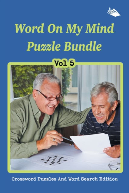Cover for Speedy Publishing LLC · Word On My Mind Puzzle Bundle Vol 5 (Taschenbuch) (2015)