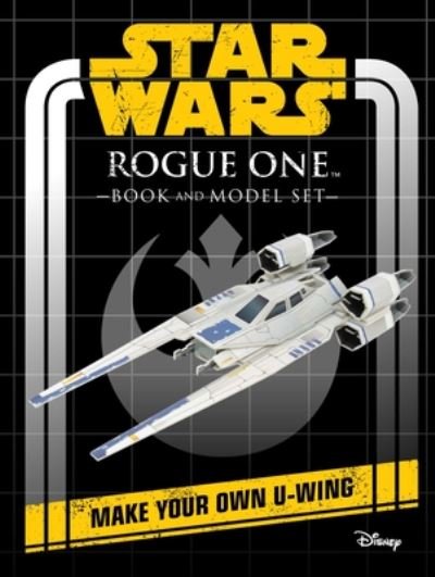 Cover for Insight Editions · Star Wars : Rogue One Book and Model (Buch) (2020)