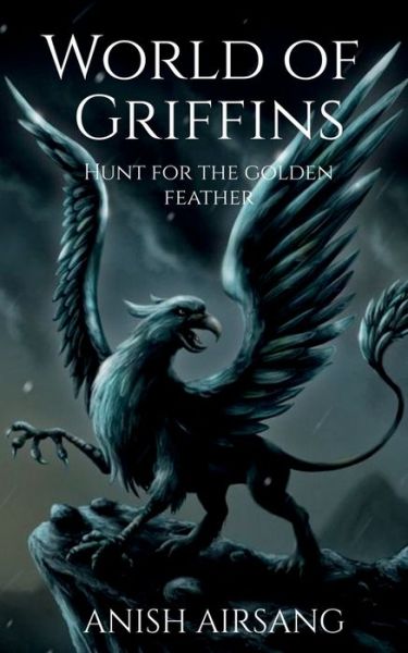 Cover for Anish Airsang · World of Griffins (Paperback Book) (2021)