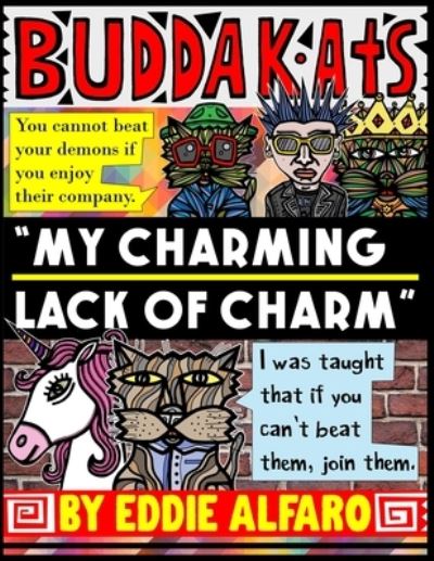 Cover for Eddie Alfaro · My Charming Lack of Charm (Paperback Book) (2019)