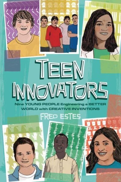 Cover for Fred Estes · Teen Innovators (Paperback Book) (2022)