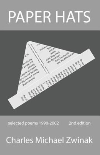 Cover for Charles Michael Zwinak · Paper Hats (Paperback Book) (2019)