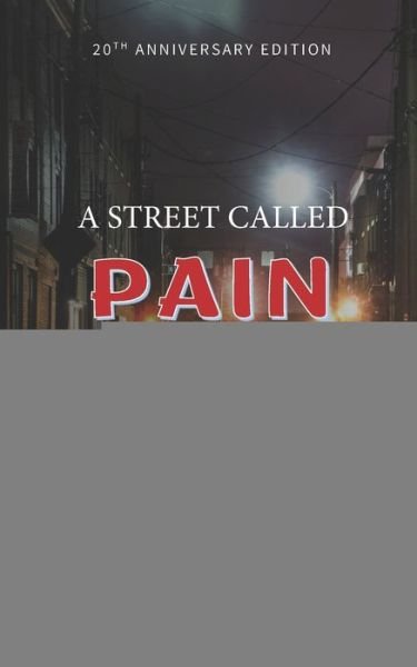 Cover for B Benedict Braddock · A Street called Pain (Paperback Book) (2020)