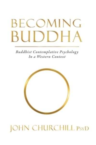 Cover for John Churchill · Becoming Buddha (Paperback Book) (2021)