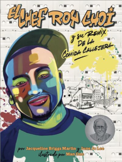 Chef Roy Choi y Su Remix de la Comida Callejera - Jacqueline Briggs Martin - Książki - READERS to EATERS - 9781735152219 - 13 września 2022