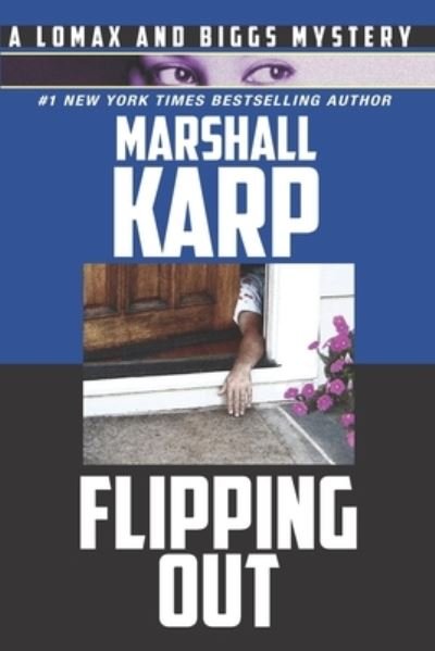 Cover for Marshall Karp · Flipping Out (Paperback Book) (2009)
