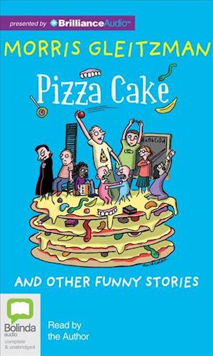 Cover for Morris Gleitzman · Pizza Cake (Audiobook (CD)) [Unabridged edition] (2012)