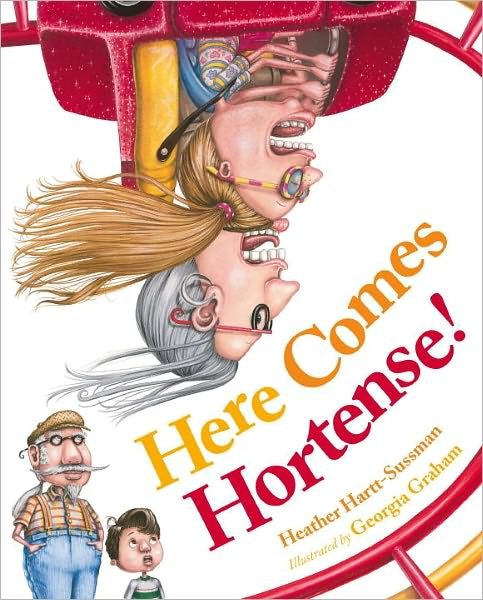 Cover for Heather Hartt-Sussman · Here Comes Hortense! (Hardcover bog) (2012)
